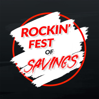 ROCKIN' FEST OF SAVINGS